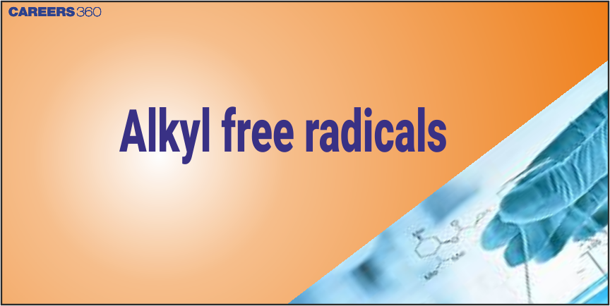 Alkyl Free Radicals